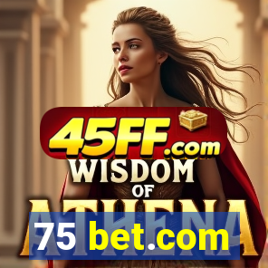 75 bet.com